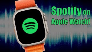 Spotify on Apple Watch!