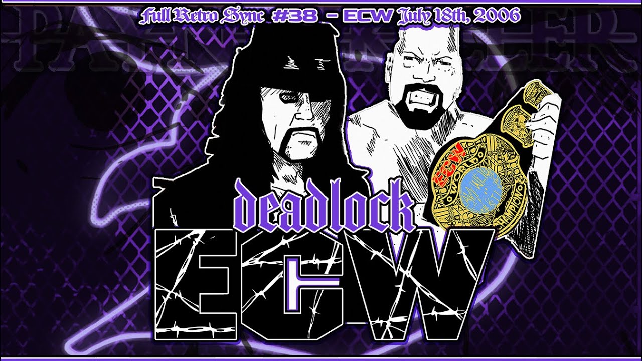 [ᴅᴇᴀᴅʟᴏᴄᴋ ʀᴇᴛʀᴏ ꜱʏɴᴄ #38] ECW on SciFi #6 (18.07.2006) UnderTaker vs The Big Show! #deadlockpodcast