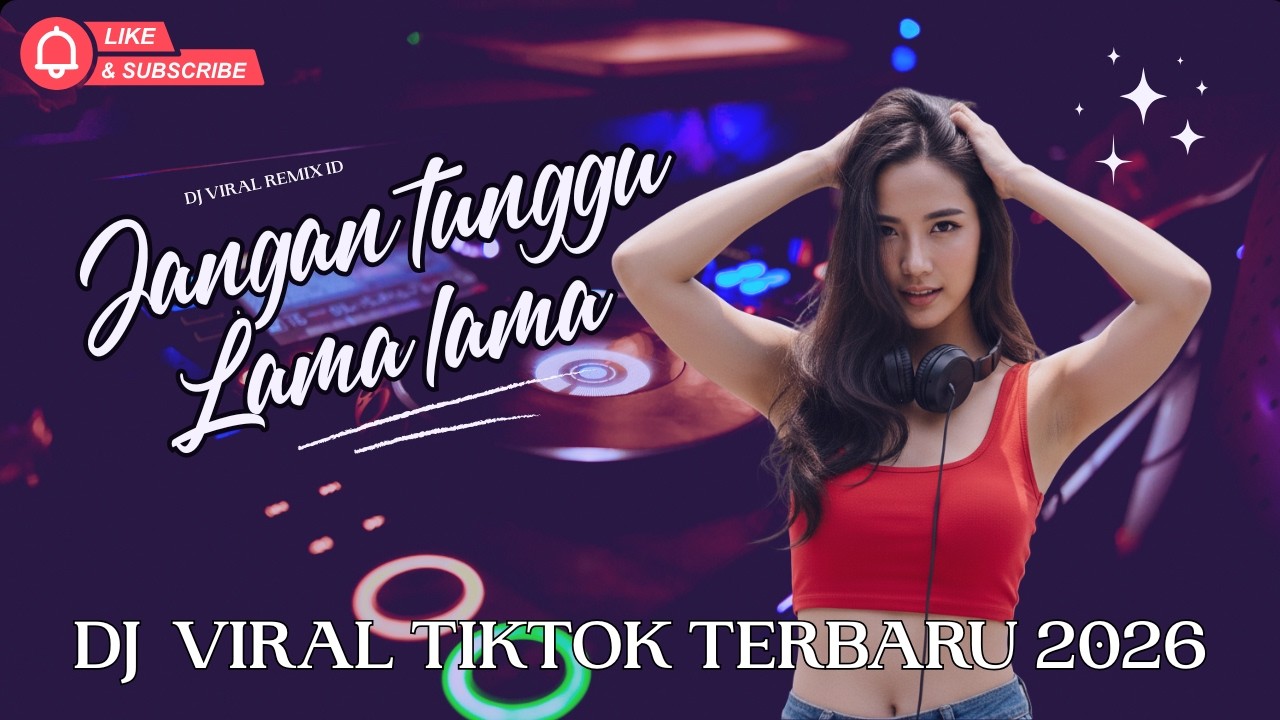 DJ JANGAN TUNGGU LAMA LAMA BREAKBEAT 2026 🔥 FULL SONG VIRAL TIKTOK TERBARU