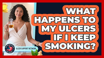 What Happens To My Ulcers If I Keep Smoking? - Ulcer Support Network