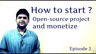 How to start Open-Source Project - Episode2 Monetize your project #education #sponsored #opensource