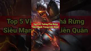 Top 5 Super Strong Jungle Destroying Generals in Lien Quan Mobile - NTD LQ