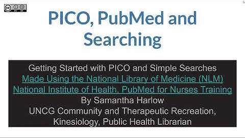 UNCG Libraries: PICO, PubMed and Searching