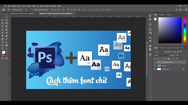 Hướng dẫn thêm font chữ vào photoshop