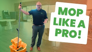 How To Mop Like A Pro! (Expert Training Included)