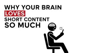 Why Your Brain Loves Short Content So Much