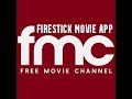 Amazon firestick movie app fmc movies