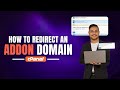 Redirect Addon Domain in cPanel | YouStable Hosting Guide