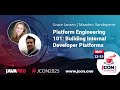 Platform Engineering 101: Building Developer Platforms | Grace Jansen &amp; Maarten Vandeperre (EN)