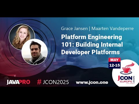 Platform Engineering 101: Building Developer Platforms | Grace Jansen & Maarten Vandeperre (EN)