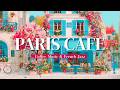 𝐏𝐀𝐑𝐈𝐒 𝐌𝐎𝐑𝐍𝐈𝐍𝐆 𝐂𝐀𝐅𝐄 ☕ French Jazz &amp; Cozy Accordion Music — Elegant Coffee Jazz for Focus &amp; Relax