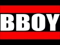 Bboy mixtape ft dj nobunaga  dj fleg