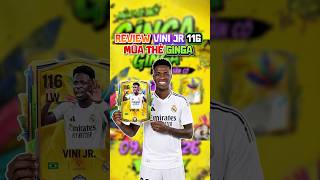 Review Vini Jr Ovr 116 Mùa Ginga #fcmobilevn #fifamobile #fc25 #fifa #shorts