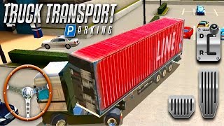 Parking Truck Transport Simulator Android Gameplay 2018 screenshot 1
