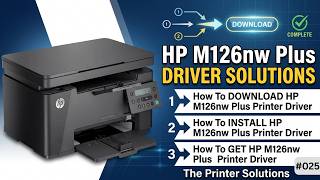 How To Get HP M126nw Plus Printer Driver | How To Install HP M126nw Plus Printer Driver