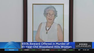 $50k reward offered in murder of 81-year-old Woodland Hills woman