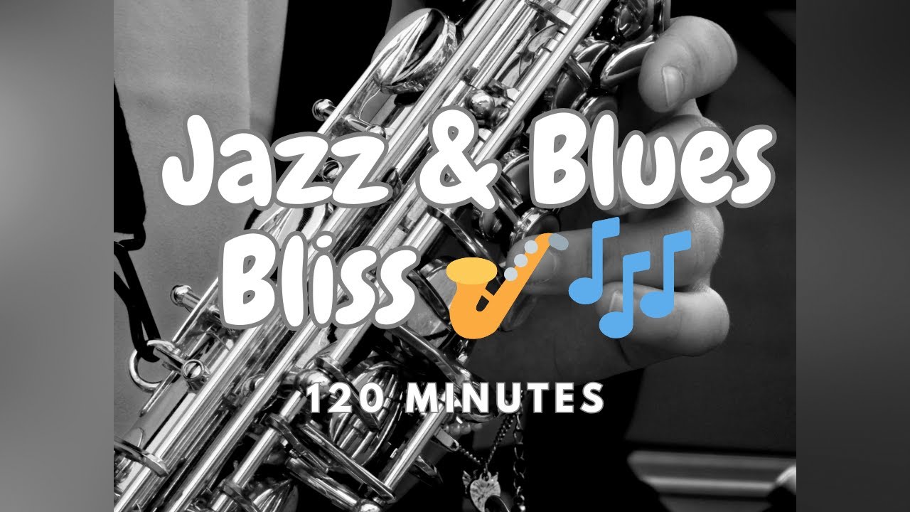 Jazz & Blues 🎷🎶 - YouTube