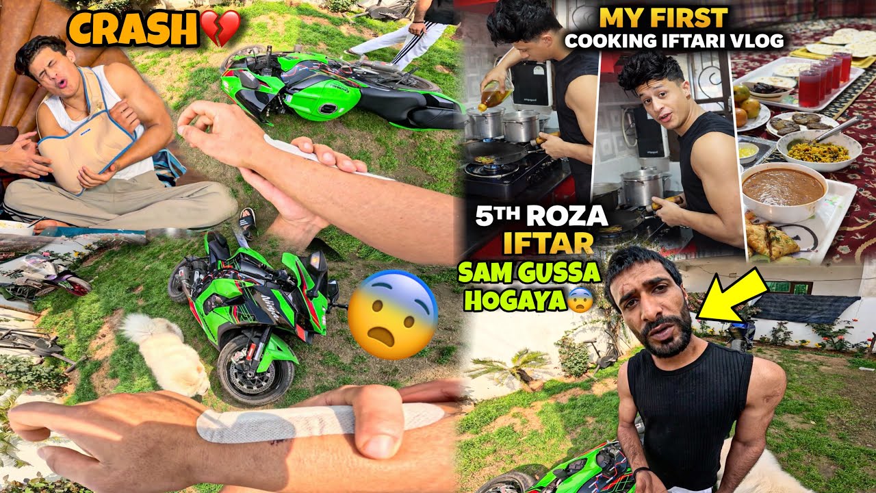Crashed from Superbike with Broken Arm😭💔 | My First Cooking iftari Vlog for Family😍✨