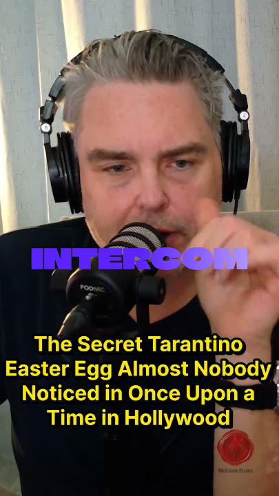 The Secret Tarantino Easter Egg Almost Nobody Noticed in Once Upon a Time in Hollywood.