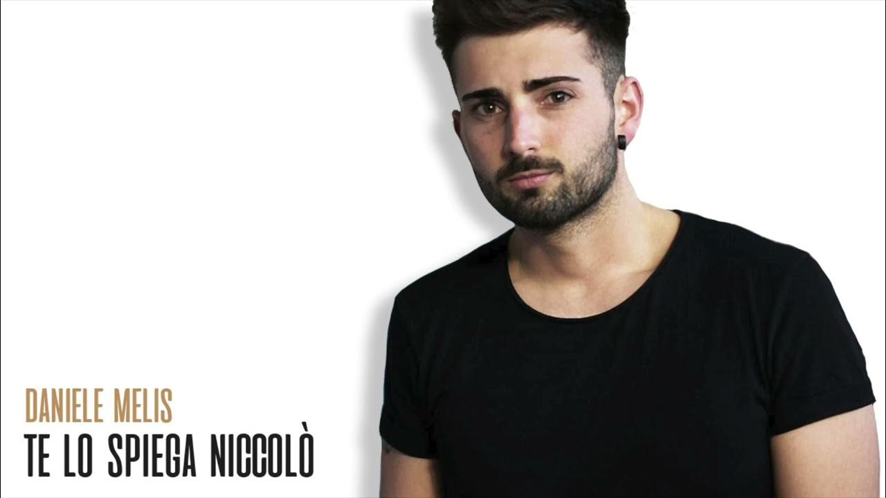Daniele Melis - Te lo spiega Niccolò - YouTube