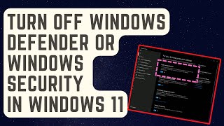 how to turn off windows defender or windows security in windows 11 [updated steps]