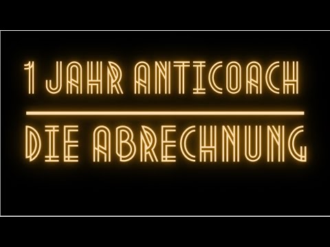 Ein Jahr Anticoach