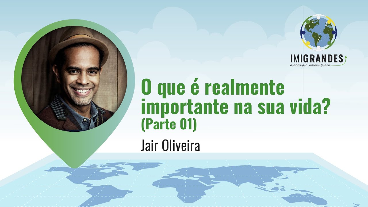 O que é realmente importante na sua vida? – Com Jair Oliveira