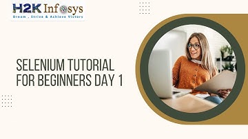 Selenium Tutorial For Beginners Day 1 |  Selenium Online Training | H2k Infosys | Free Demo