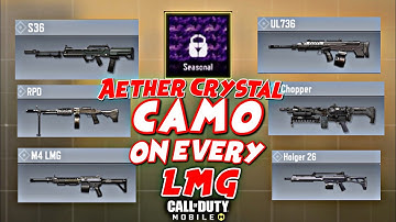 Aether Crystal Camo on EVERY LMG in CODM