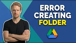 Google Drive Error Creating Folder (Easy Fix Guide)