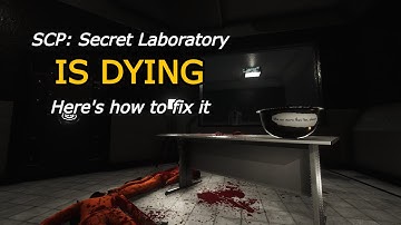 SCP SL is Dying: How to fix it