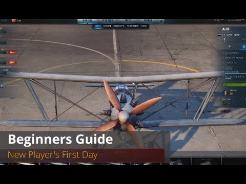World of Warplanes | Beginners Guide Pt I | New Player&rsquo;s First Day