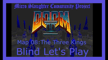Doom Micro Slaughter Community Project Map 08 The Three Kings