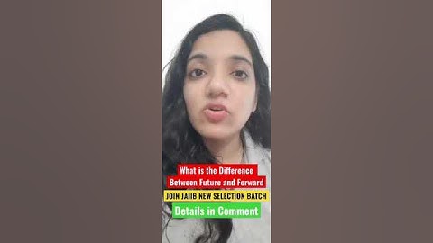 What is the Difference Between Future and Forward #shorts #jaiibshorts #jaiib2023 #officersadda247