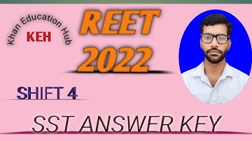 REET 2022 SHIFT 4 ANSWER KEY || REET SHIFT 4  #ANSWER KEY || #REETSHIFT4ANSWERKEY #REET2022 #KEH