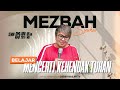 MEZBAH SYUKUR SENIN 3 JUNI 24 - PK. 05.00 | "MENGERTI KEHENDAK TUHAN" - PS. DEBBY BASJIR