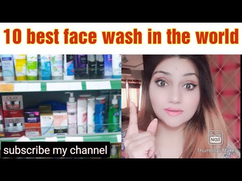 Best Face Wash For Your Skin || 10 Best Face Wash In The World||Affordable  Skin Care||Life Ghar Ki - Youtube