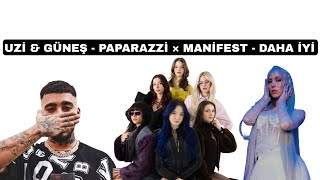 Manifest × Uzi × Güneş Üneş