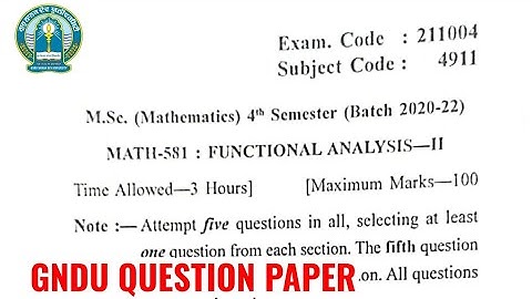 Gndu Msc Mathematics 4th Semester Functional Analysis Question Paper | Msc Mathematics Paper