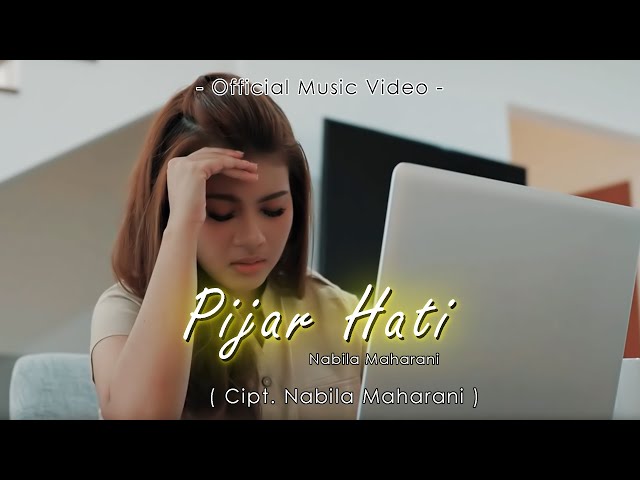 NABILA MAHARANI - PIJAR HATI (OFFICIAL MUSIC VIDEO) class=
