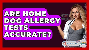 Are Home Dog Allergy Tests Accurate? - Ask A Pet Vet