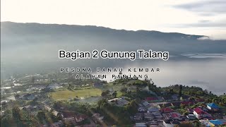 GUNUNG TALANG BAGIAN 2 | Pesona Danau Kembar dari Trek Pendakian Gunung Talang | Alahan Panjang