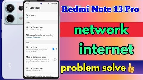 redmi note 13 pro network problem, redmi note 13 pro network settings