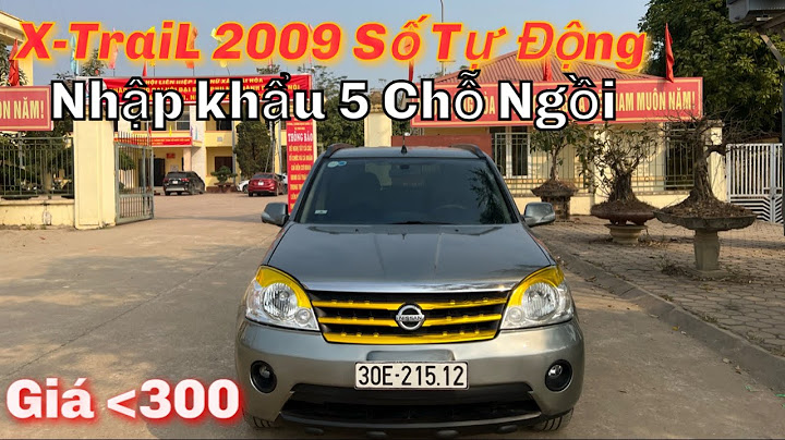 Đánh giá nissan x trail 2009