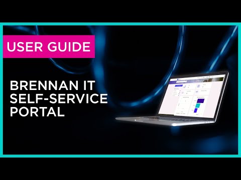 User Guide: Introducing Brennan IT's Self-Service Portal | Brennan IT