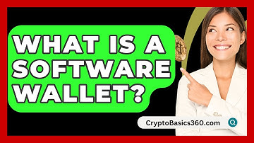 What Is a Software Wallet? - CryptoBasics360.com