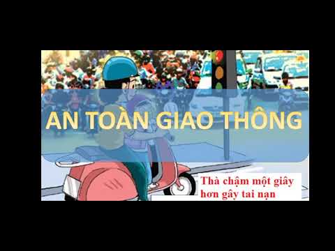 Video Thuyết trình về vấn đề an toàn giao thông - youtube