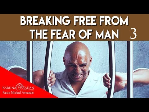 episode-633-|-breaking-free-from-the-fear-of-man--3-|-pastor-michael-fernandes