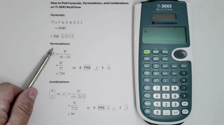 Factorials, Permutations and Combinations on a TI 30XS MultiView