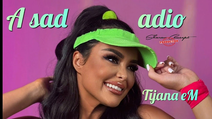 TIJANA eM - A SAD‘ ADIO (OFFICIAL VIDEO 2025)